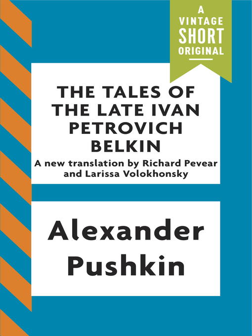 Title details for The Tales of the Late Ivan Petrovich Belkin by Alexander Pushkin - Available